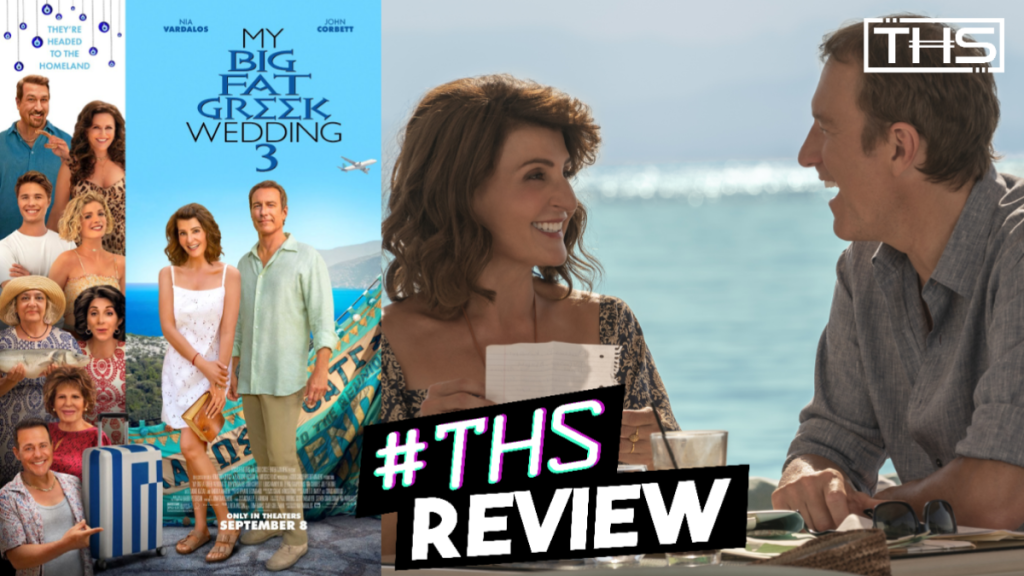 My Big Fat Greek Wedding 3 review